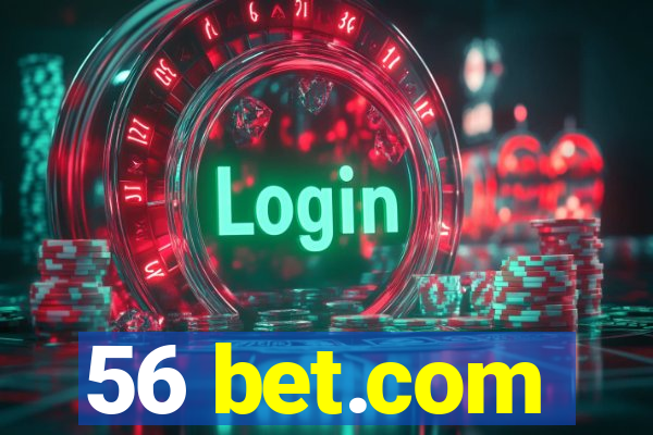 56 bet.com